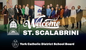 St. Scalabrini Welcomed to the YCDSB