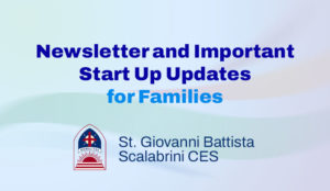 Newsletter and Important Start Up Updates for Families